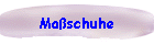 Ma�schuhe